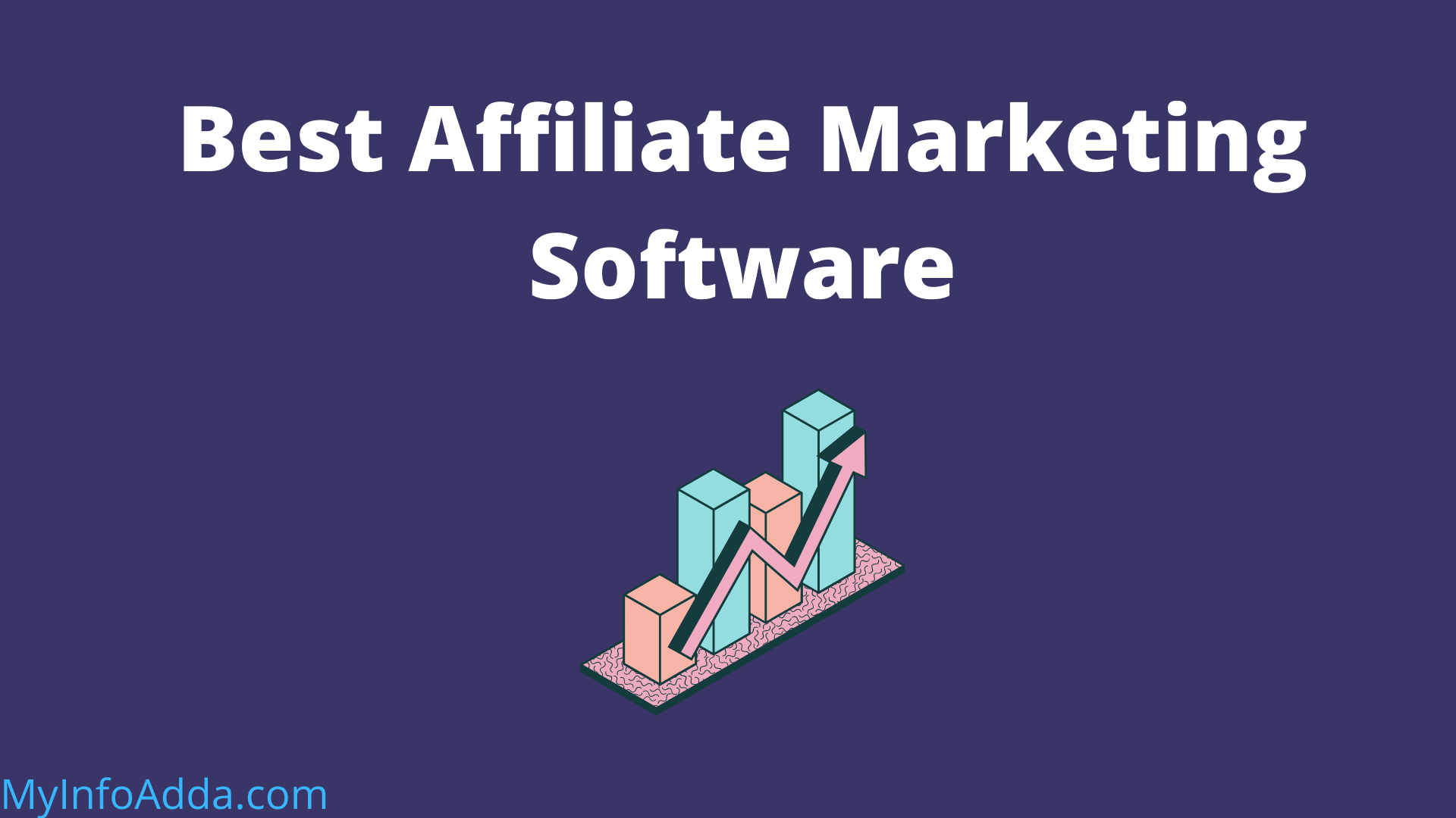 Best Affiliate Marketing Software To Boost Sales & Revenue