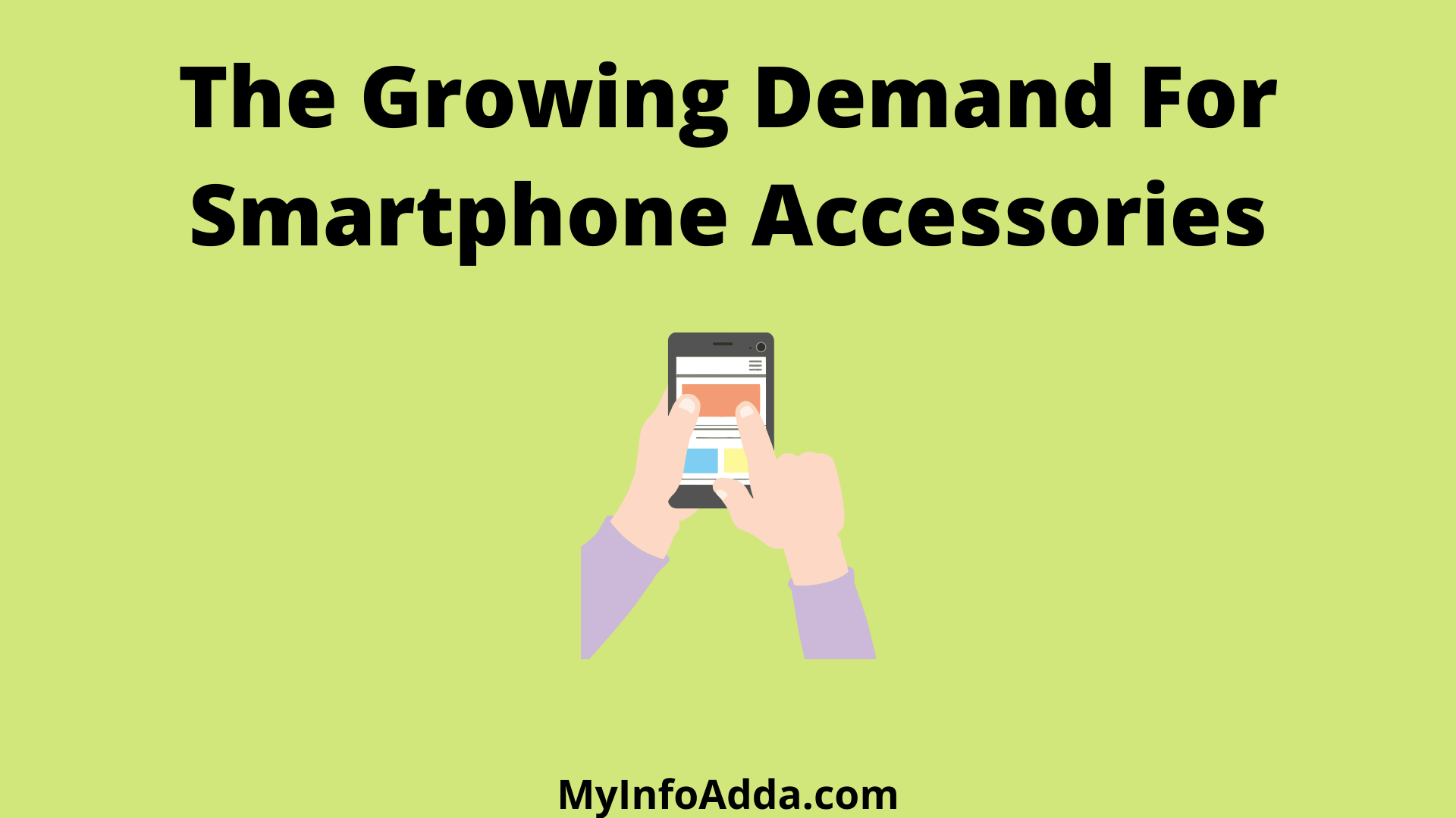 The Growing Demand For Smartphone Accessories