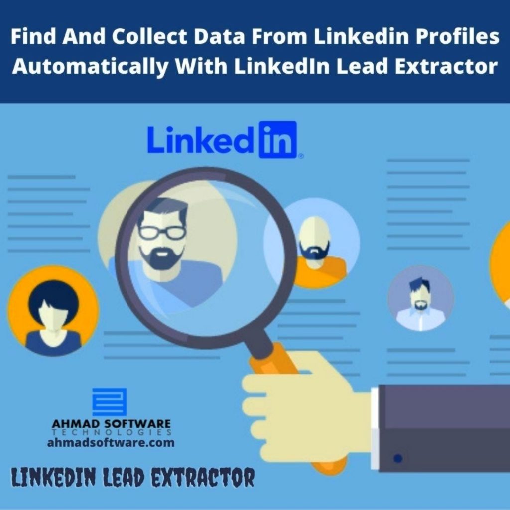 Find And Collect Data From Linkedin Profiles Automatically With LinkedIn Lead Extractor