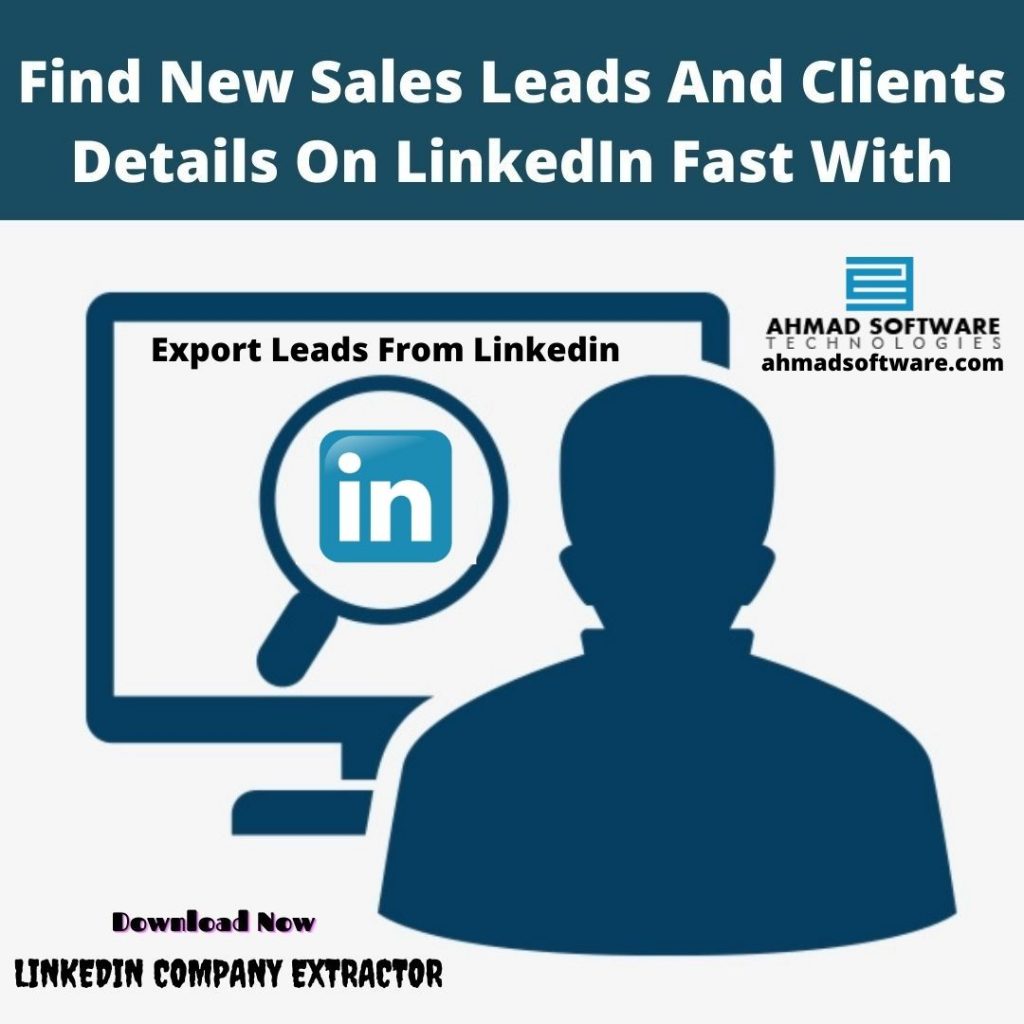 Find New Sales Leads And Clients Details On LinkedIn Fast With