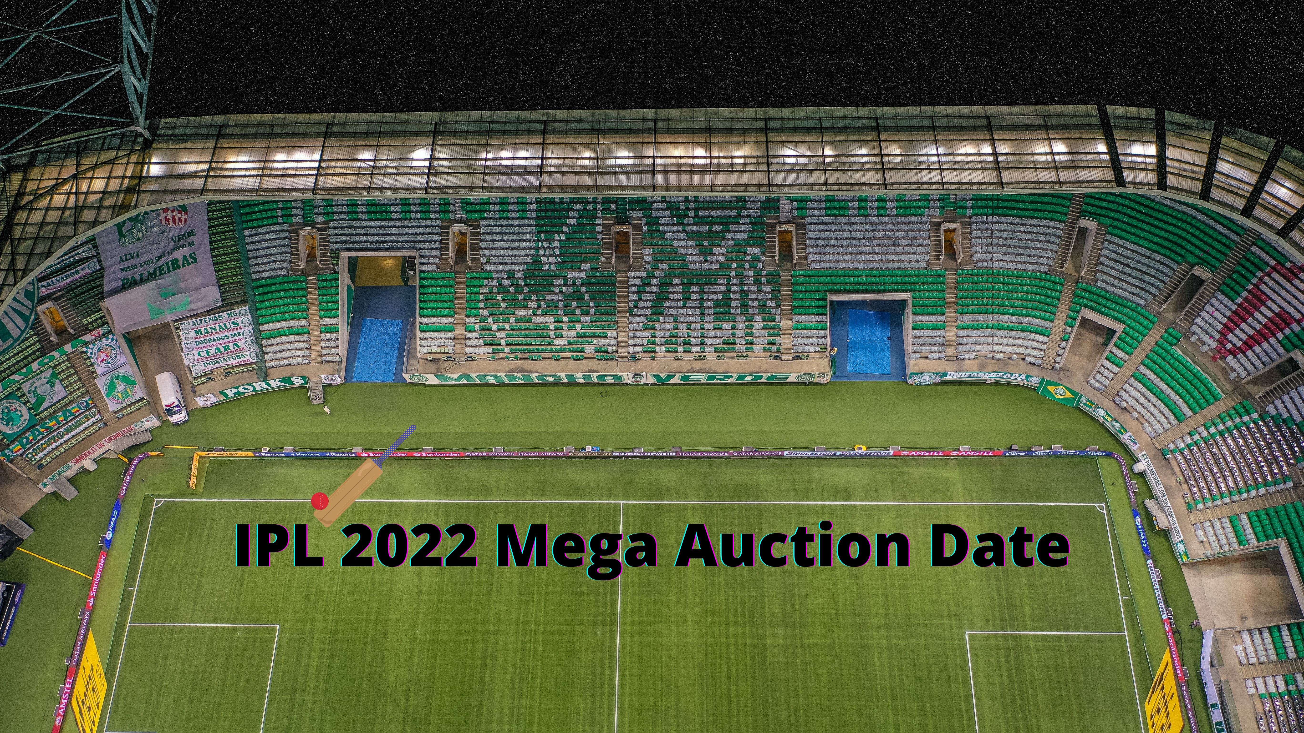 IPL 2022 Mega Auction Date