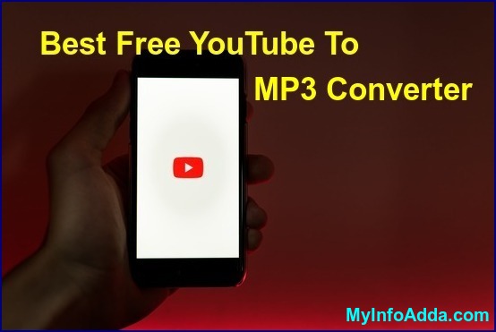 Best Free Youtube To Mp3 Converter Of 21 Myinfoadda