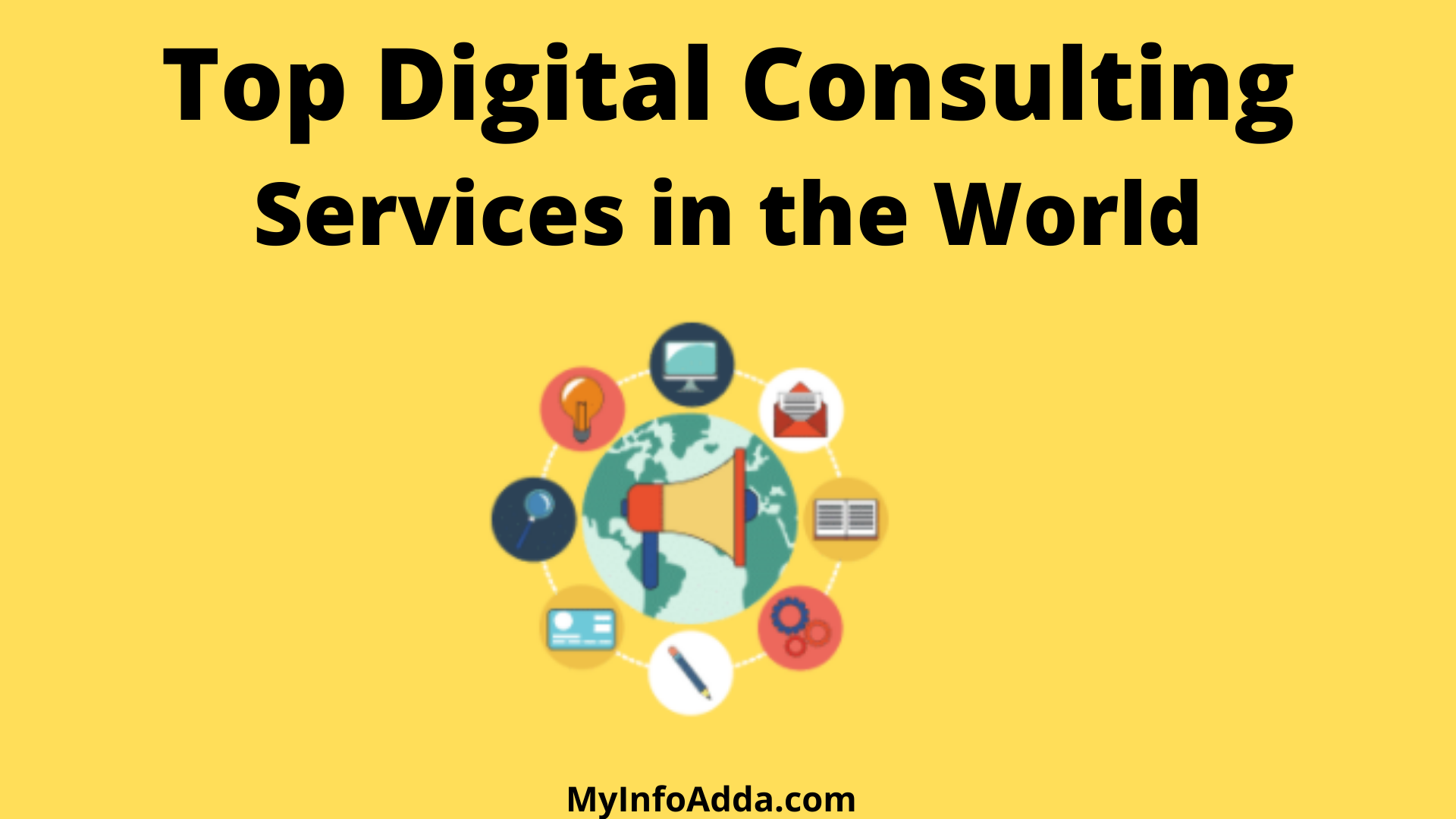 top-digital-consulting-services-in-the-world-myinfoadda