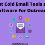 Best Cold Email Tools and Software For Outreach my info adda