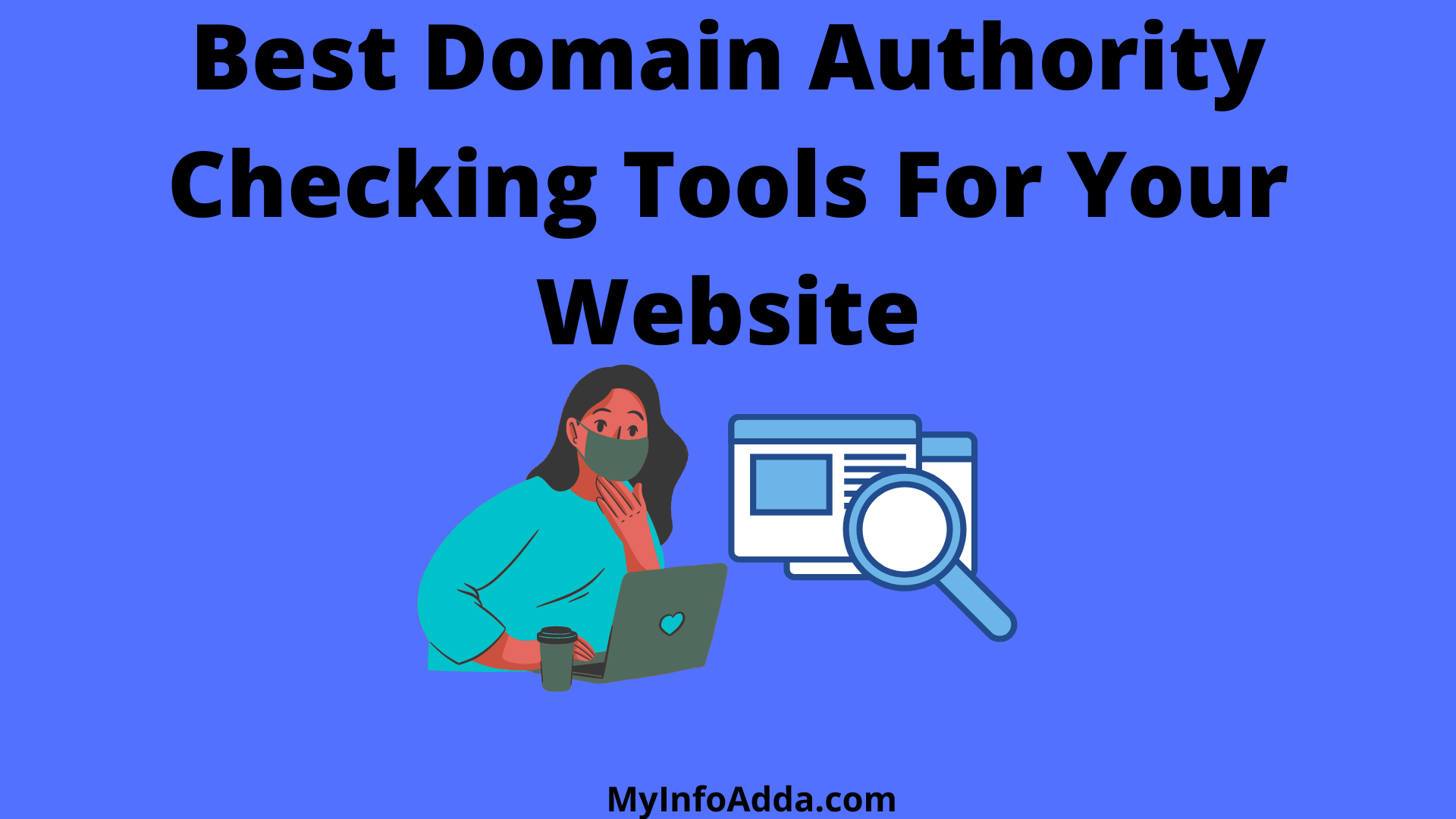 Best Domain Authority Checking Tools For Your Website