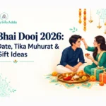 Bhai Dooj 2026: Date, Tika Muhurat & Gift Ideas